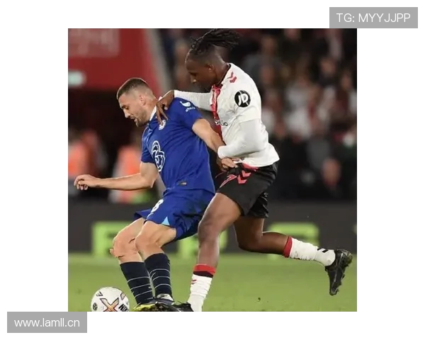 切尔西防线磨合问题持续显现，稳定性不足对赛季表现形成制约